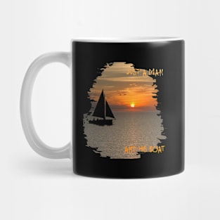 Just a Man and His Boat - for dark colors Mug